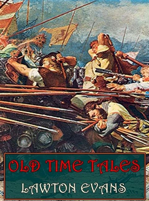 Old Time Tales (Illustrated)(Kobo/電子書)