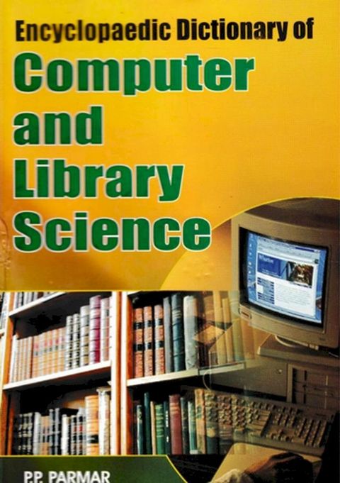 Encyclopaedic Dictionary of Computer and Library Science (A-B)(Kobo/電子書)