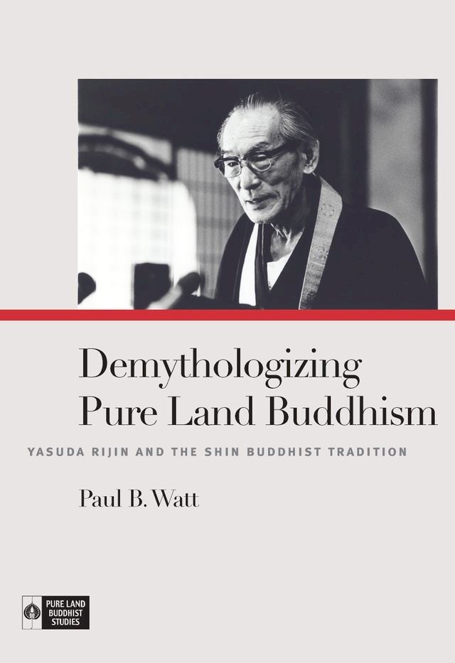  Demythologizing Pure Land Buddhism(Kobo/電子書)