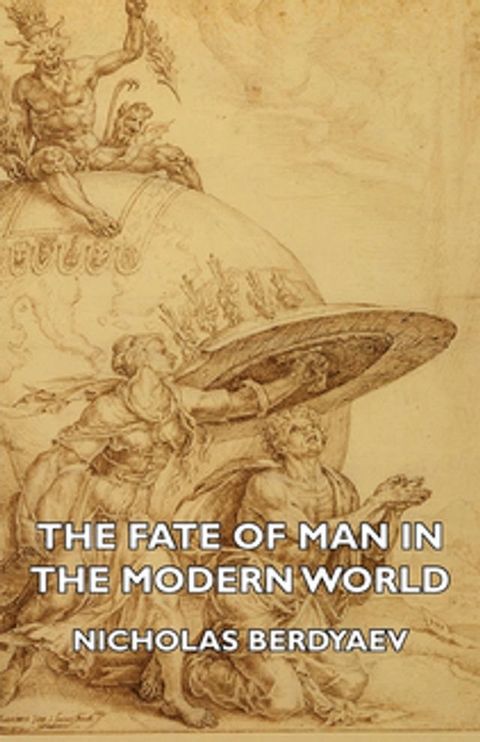 The Fate of Man in the Modern World(Kobo/電子書)