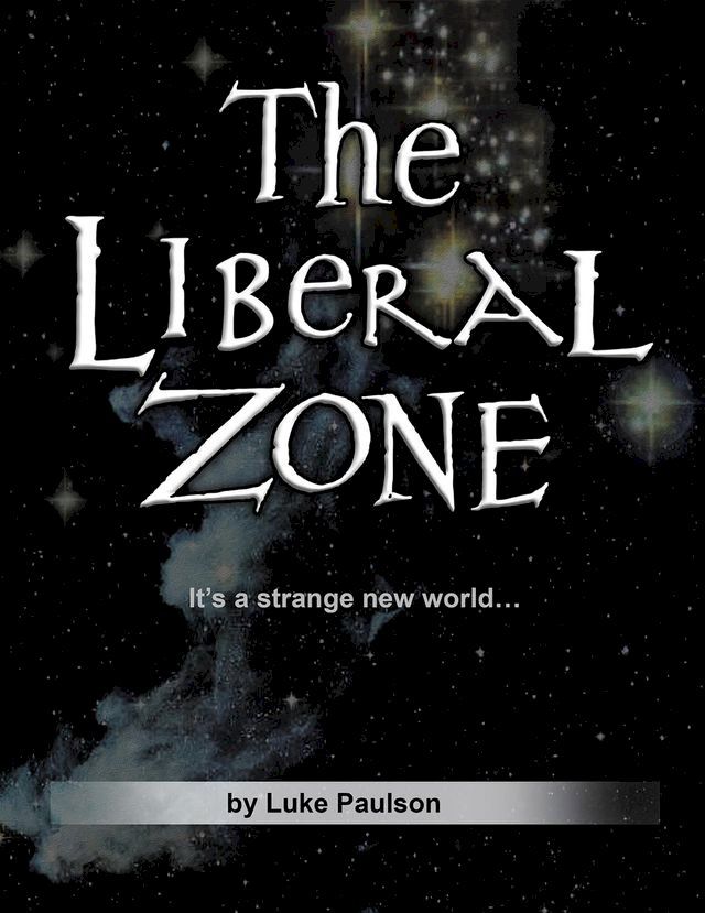  The Liberal Zone(Kobo/電子書)