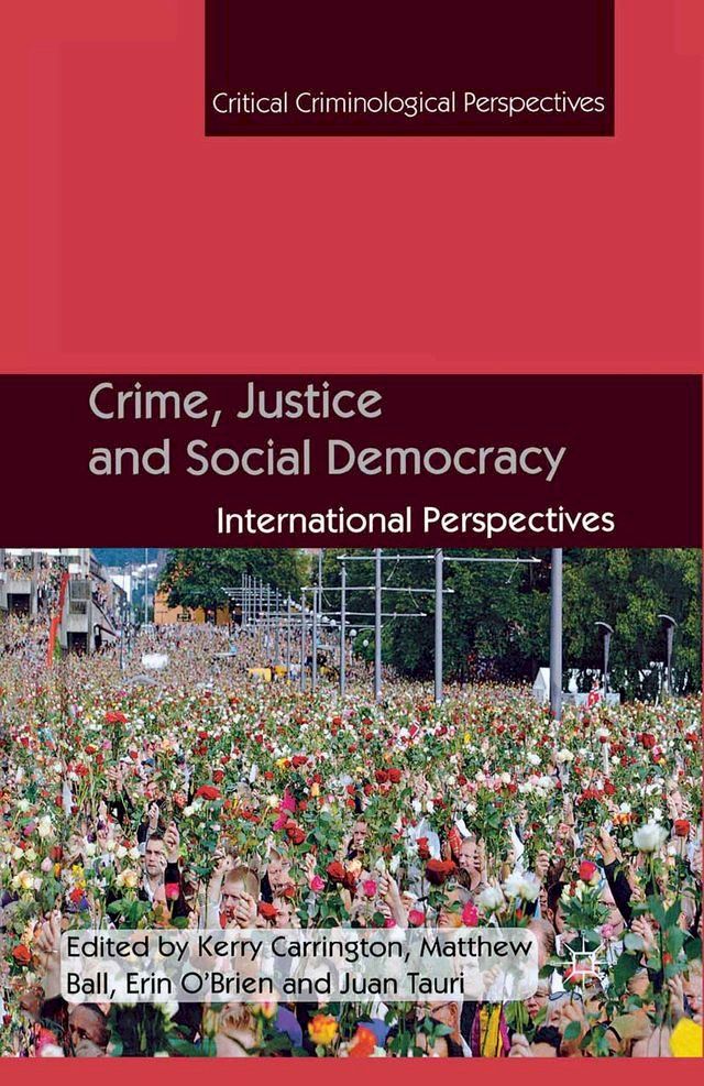  Crime, Justice and Social Democracy(Kobo/電子書)