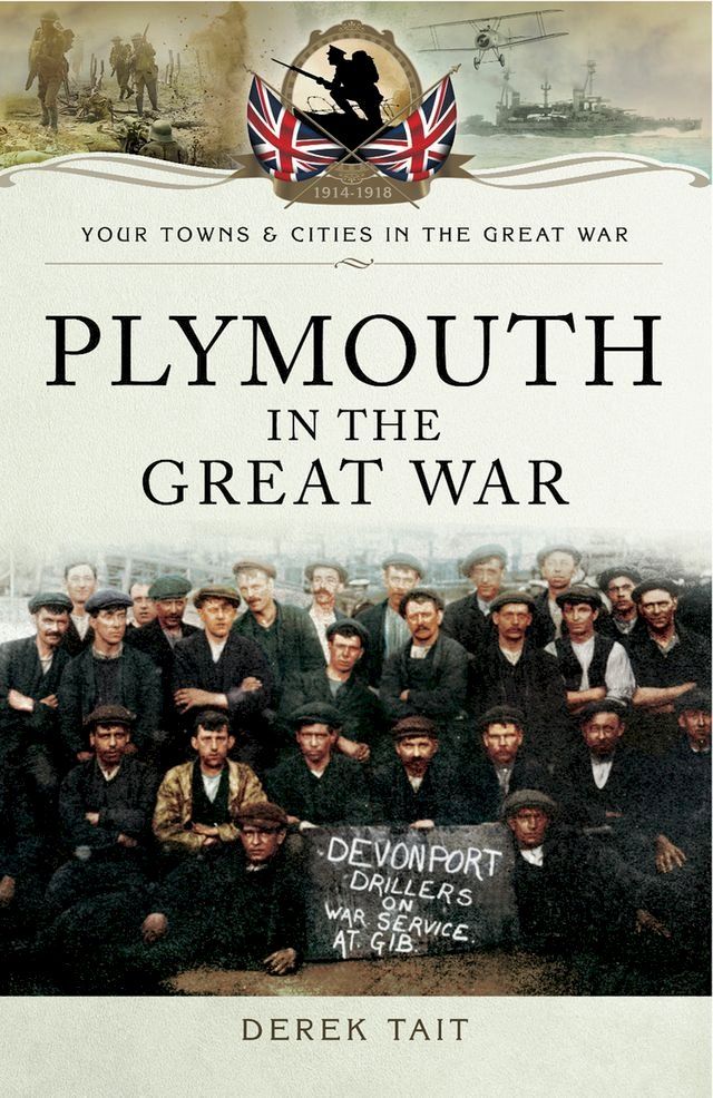  Plymouth in the Great War(Kobo/電子書)