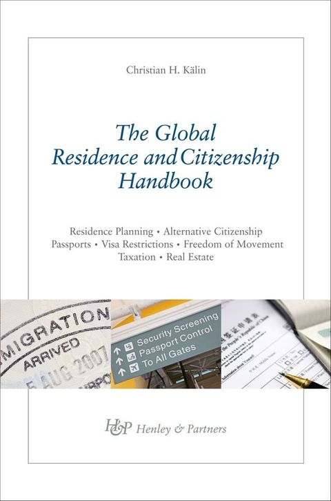 The Global Residence & Citizenship Handbook(Kobo/電子書)