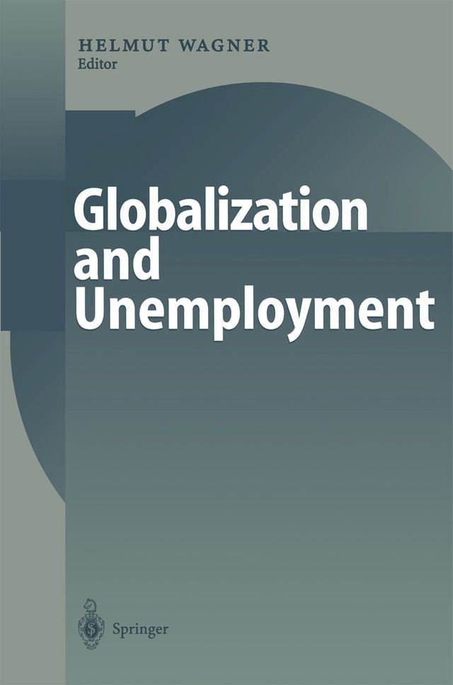  Globalization and Unemployment(Kobo/電子書)