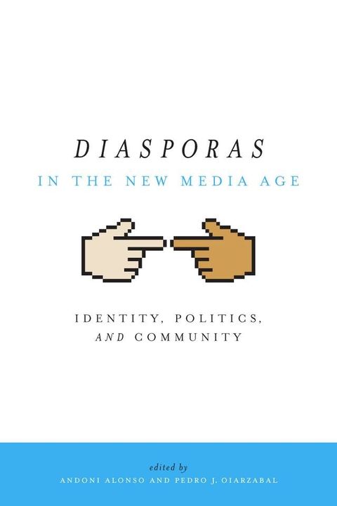 Diasporas in the New Media Age(Kobo/電子書)