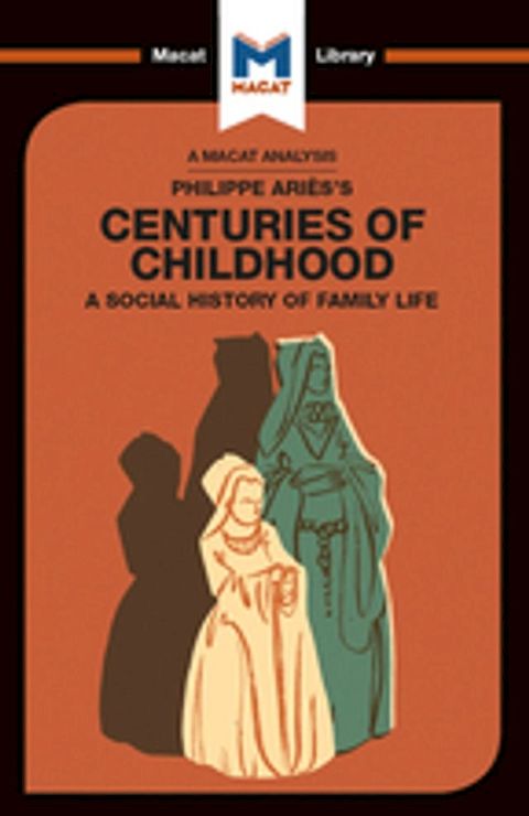 An Analysis of Philippe Aries's Centuries of Childhood(Kobo/電子書)