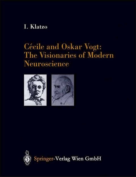 Cécile and Oskar Vogt: The Visionaries of Modern Neuroscience(Kobo/電子書)