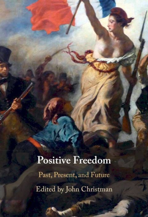 Positive Freedom(Kobo/電子書)