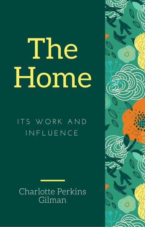 The Home (Annotated)(Kobo/電子書)