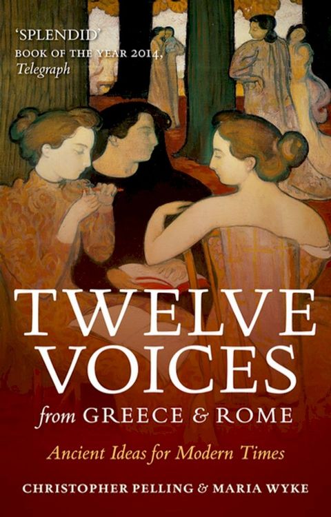 Twelve Voices from Greece and Rome(Kobo/電子書)