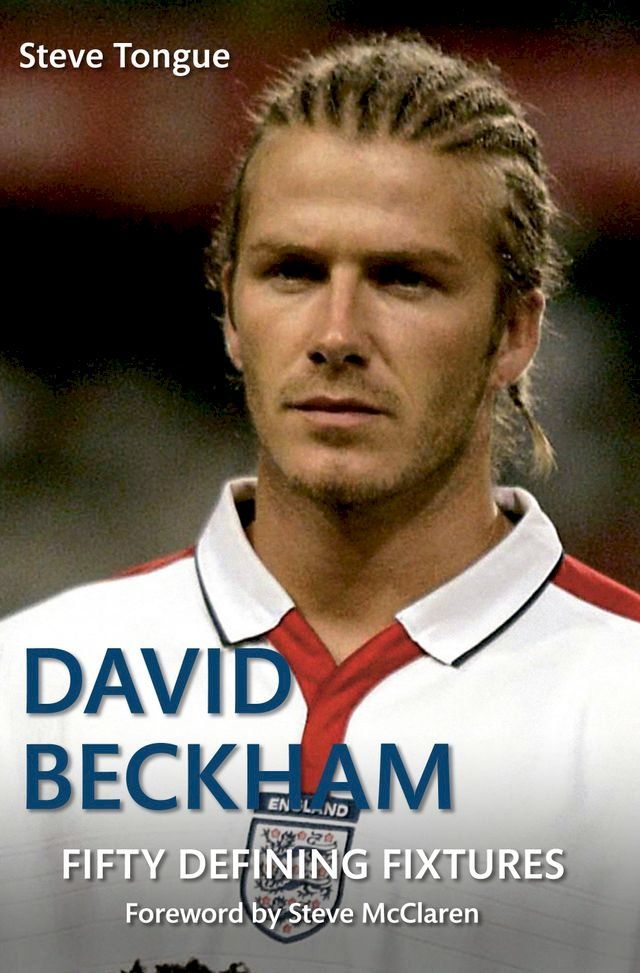  David Beckham Fifty Defining Fixtures(Kobo/電子書)