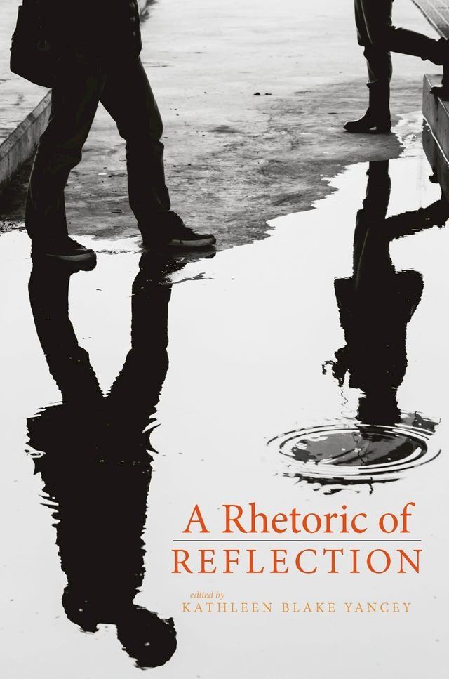  A Rhetoric of Reflection(Kobo/電子書)