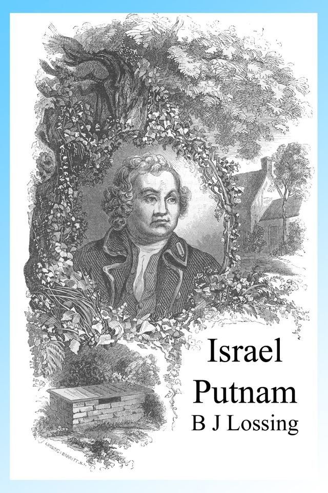  Israel Putnam, Illustrated(Kobo/電子書)