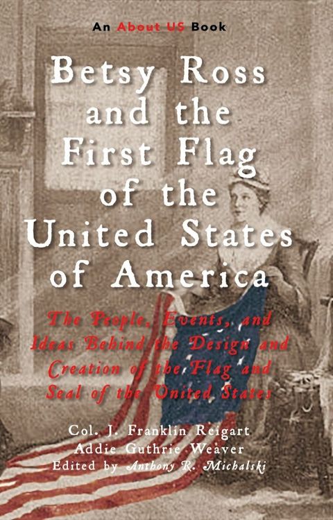 Betsy Ross and the First Flag of the United States of America(Kobo/電子書)