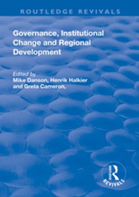 Governance, Institutional Change and Regional Development(Kobo/電子書)