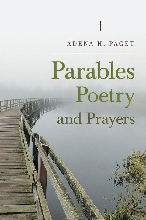 Parables Poetry and Prayers(Kobo/電子書)