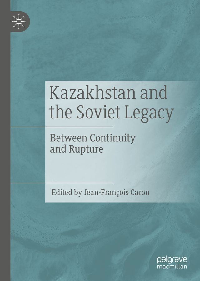  Kazakhstan and the Soviet Legacy(Kobo/電子書)