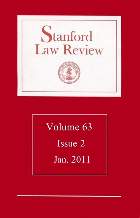 Stanford Law Review: Volume 63, Issue 2 - January 2011(Kobo/電子書)