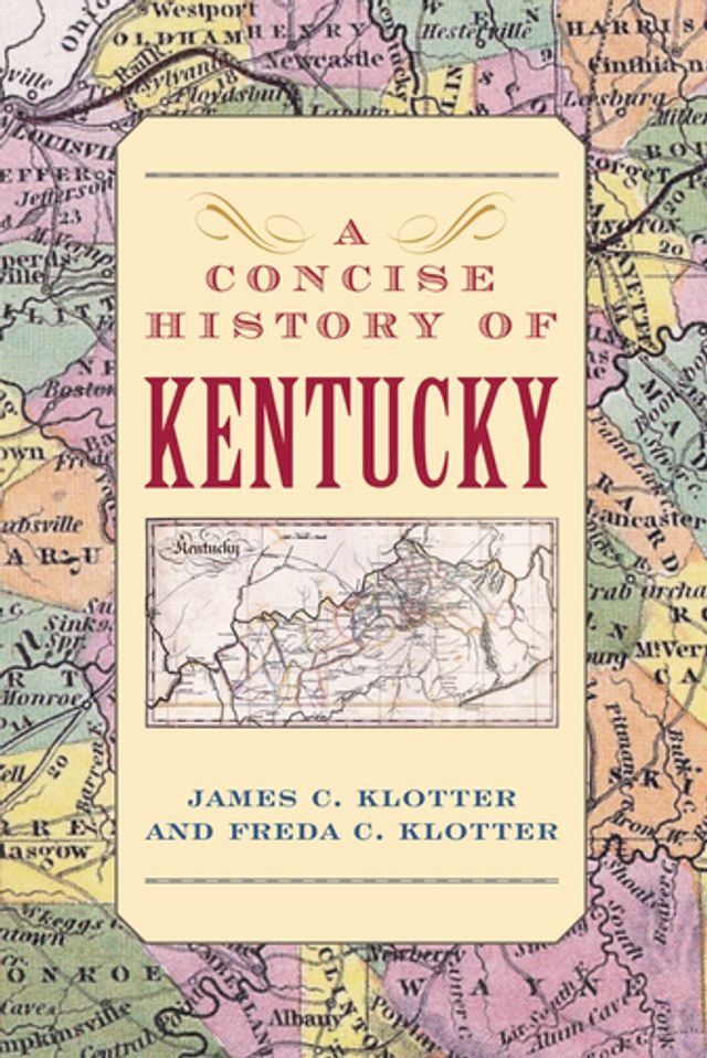  A Concise History of Kentucky(Kobo/電子書)