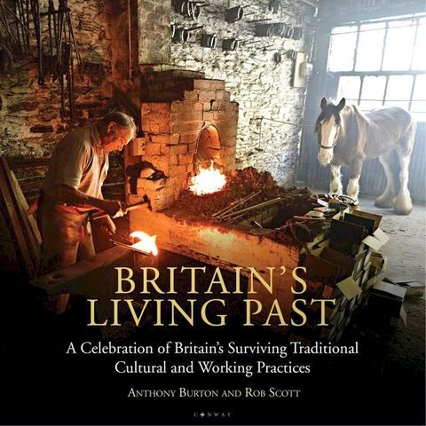 Britain's Living Past(Kobo/電子書)