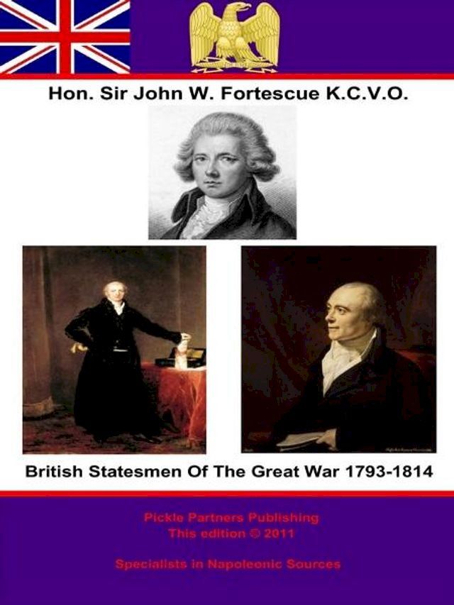  British Statesmen Of The Great War 1793-1814(Kobo/電子書)