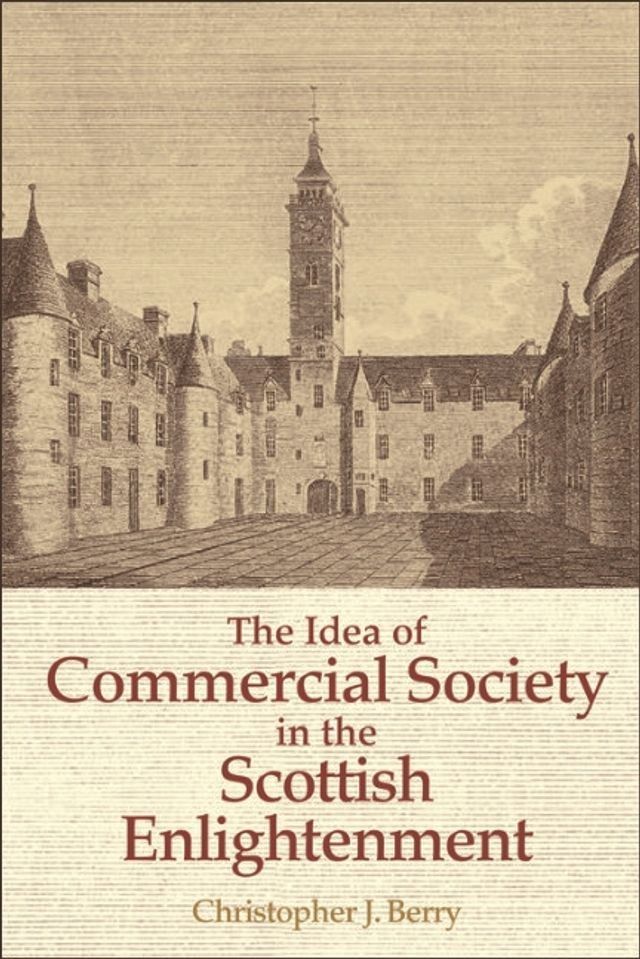  Idea of Commercial Society in the Scottish Enlightenment(Kobo/電子書)