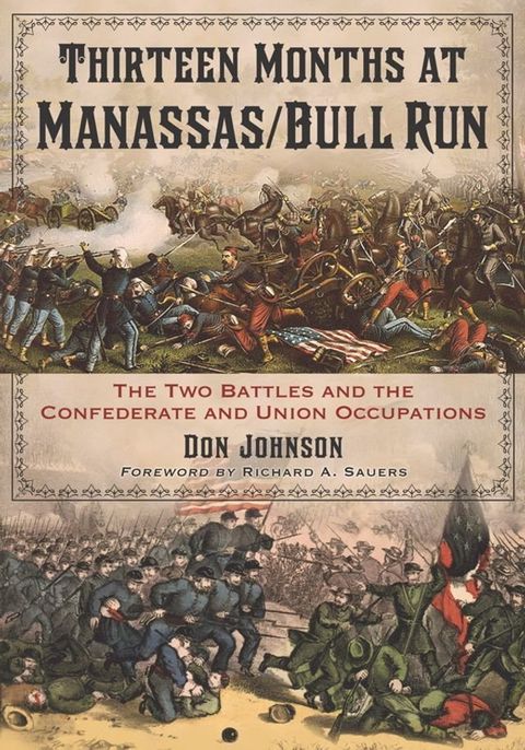 Thirteen Months at Manassas/Bull Run(Kobo/電子書)