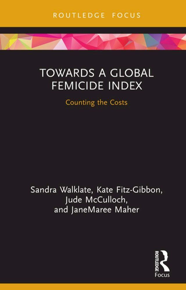  Towards a Global Femicide Index(Kobo/電子書)