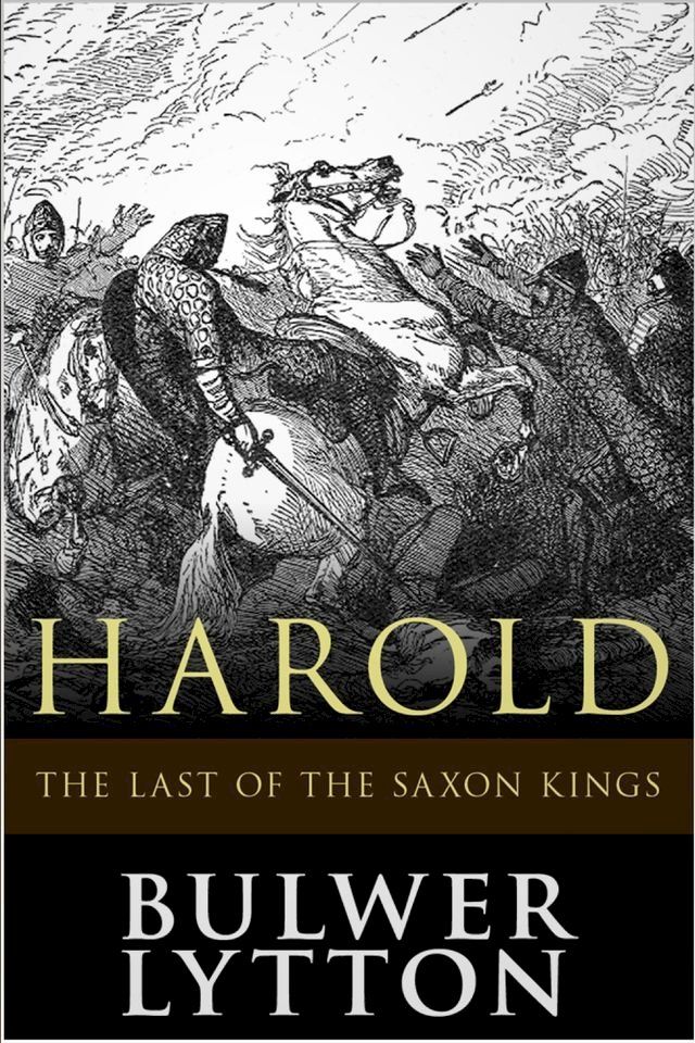  Harold, the Last of the Saxon Kings(Kobo/電子書)