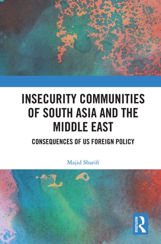  Insecurity Communities of South Asia and the Middle East(Kobo/電子書)