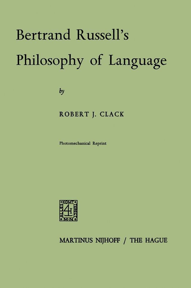  Bertrand Russell's Philosophy of Language(Kobo/電子書)