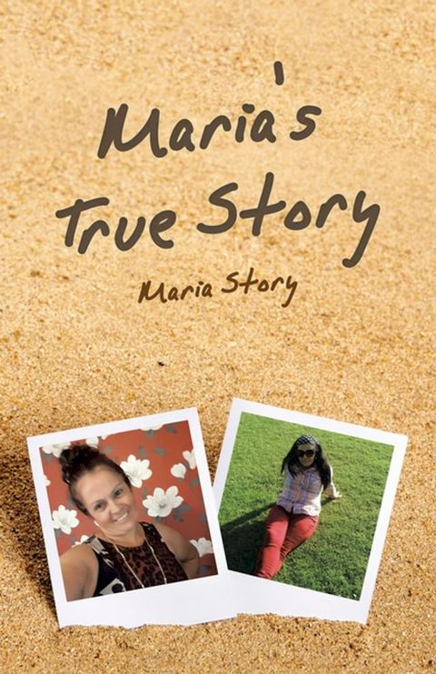 Maria's True Story(Kobo/電子書)