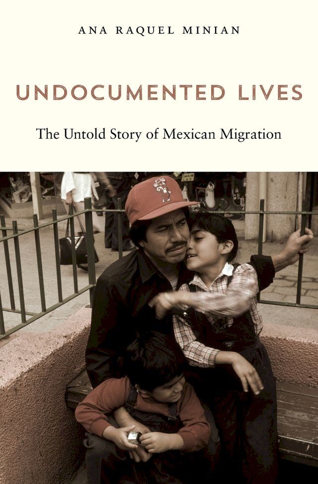  Undocumented Lives(Kobo/電子書)