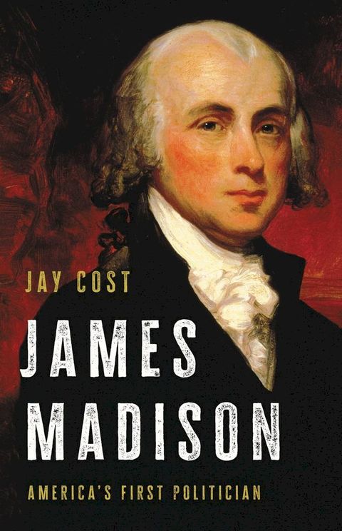 James Madison(Kobo/電子書)