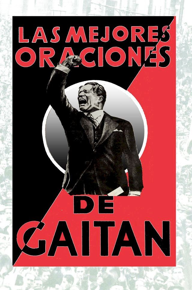  Las mejores oraciones de Gait&aacute;n(Kobo/電子書)