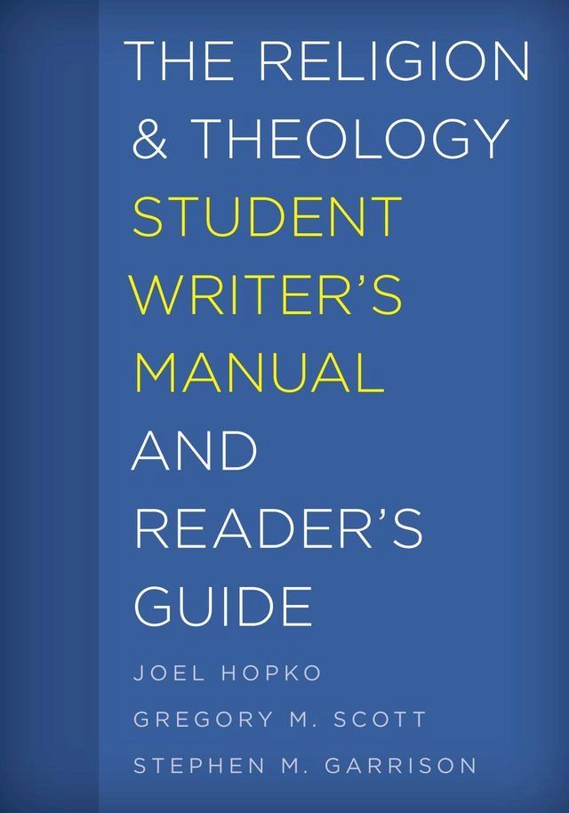  The Religion and Theology Student Writer's Manual and Reader's Guide(Kobo/電子書)