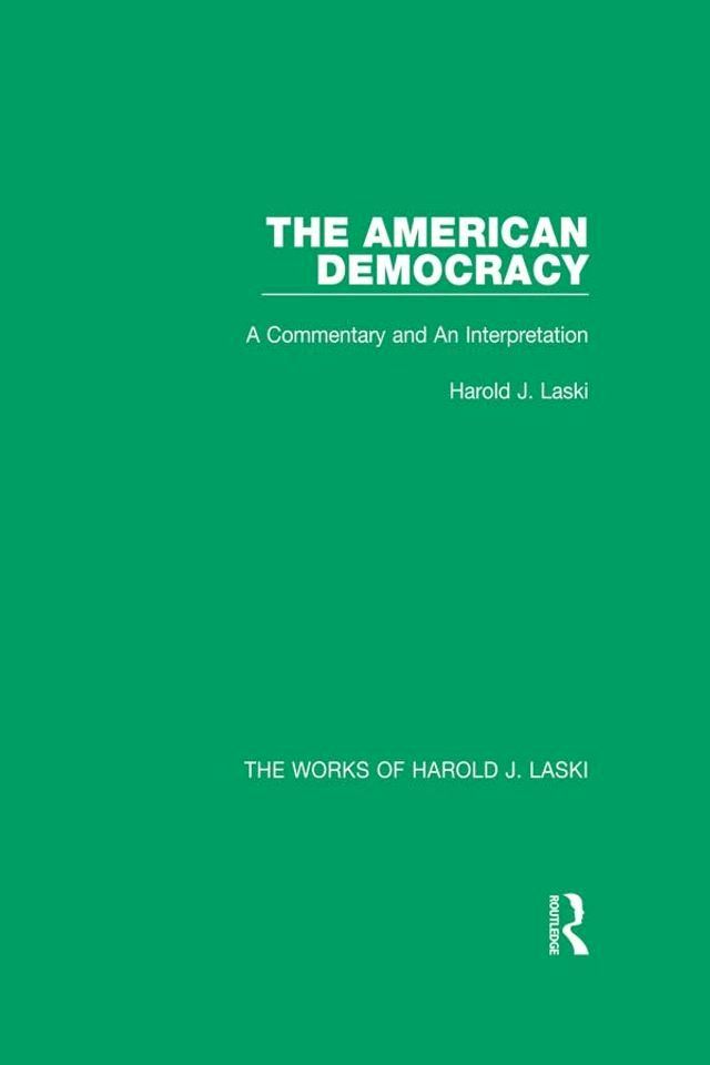  The American Democracy (Works of Harold J. Laski)(Kobo/電子書)