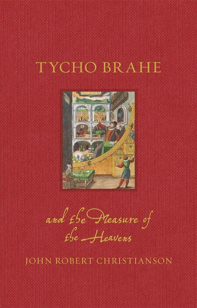  Tycho Brahe and the Measure of the Heavens(Kobo/電子書)