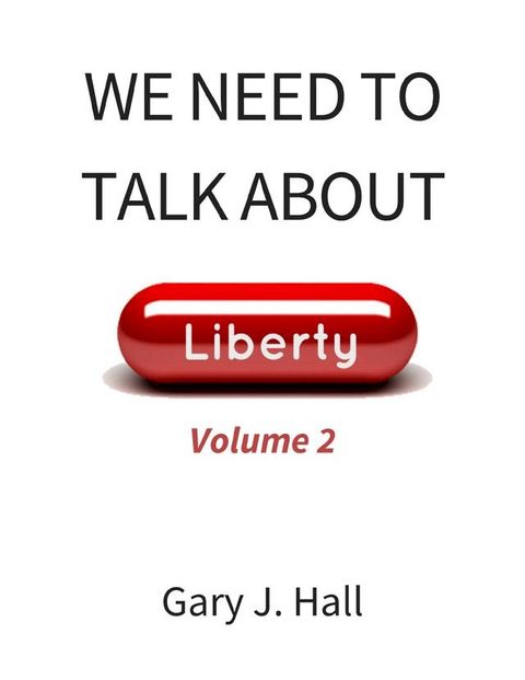 We Need to Talk About Liberty (Volume 2)(Kobo/電子書)