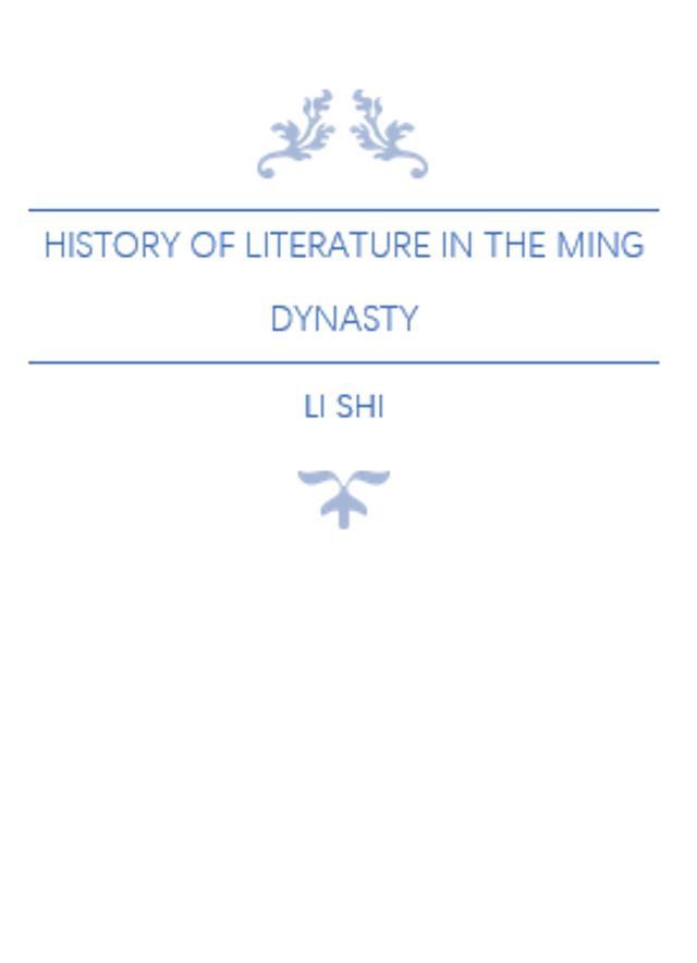  History of Literature in the Ming Dynasty(Kobo/電子書)