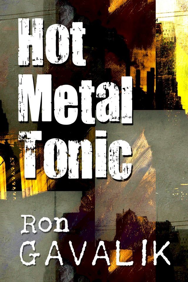  Hot Metal Tonic(Kobo/電子書)