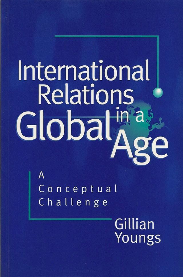  International Relations in a Global Age(Kobo/電子書)