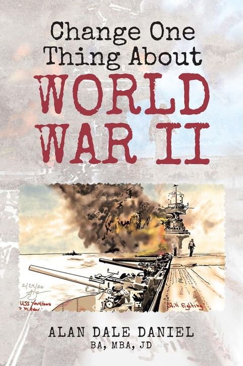 Change One Thing About World War II(Kobo/電子書)