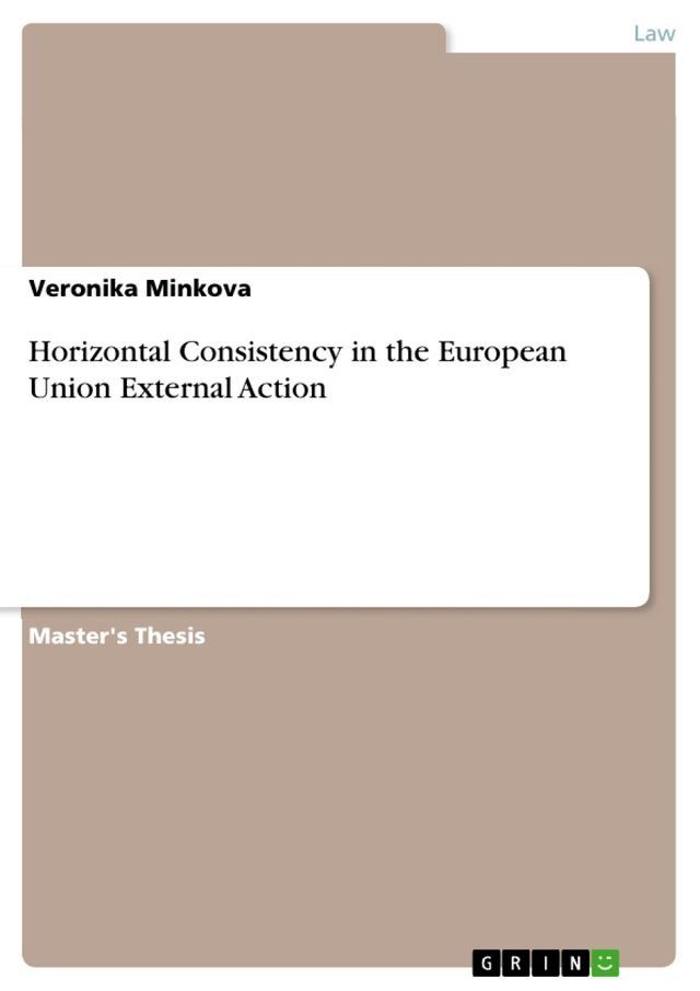  Horizontal Consistency in the European Union External Action(Kobo/電子書)