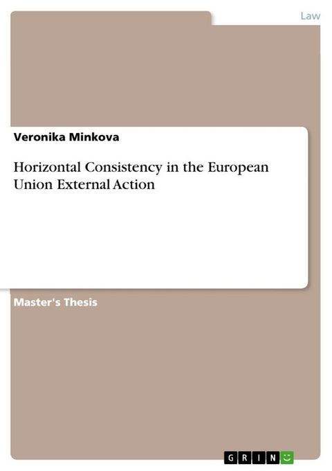 Horizontal Consistency in the European Union External Action(Kobo/電子書)