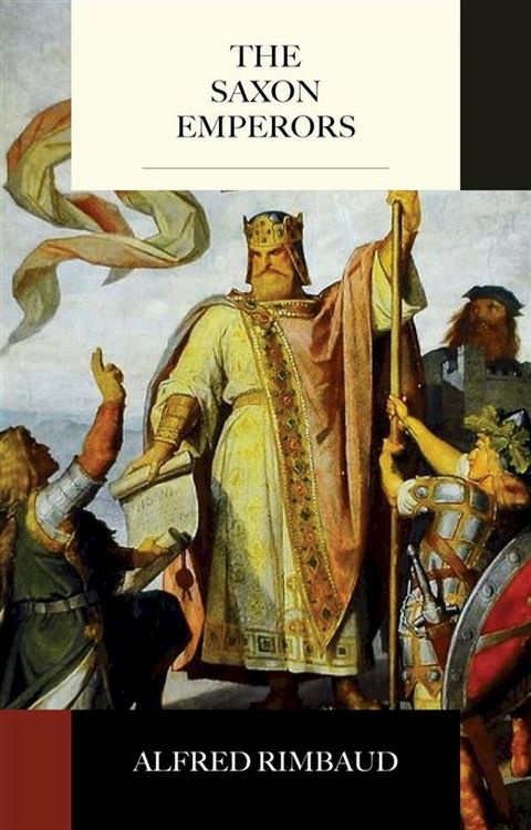 The Saxon Emperors(Kobo/電子書)