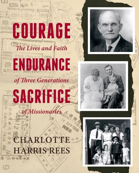 Courage, Endurance, Sacrifice(Kobo/電子書)