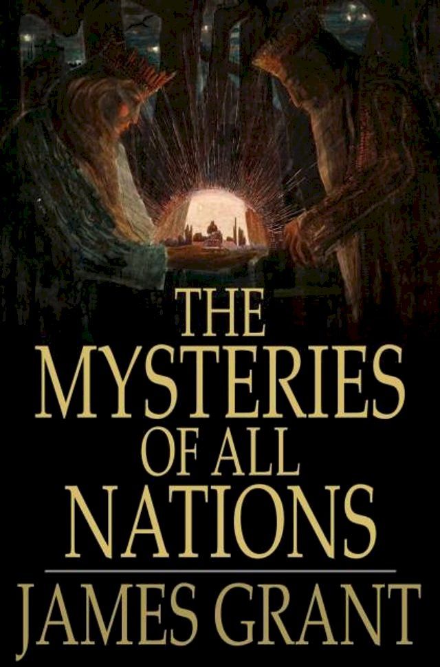  The Mysteries of All Nations(Kobo/電子書)