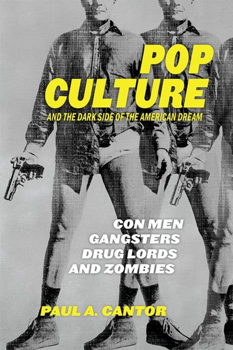 Pop Culture and the Dark Side of the American Dream(Kobo/電子書)